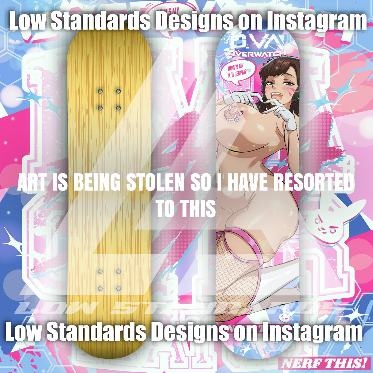 Nerf this! DVA <3 Skate Deck