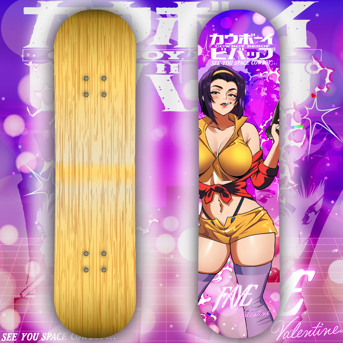 Anime Waifu Skate Deck Faye Valentine