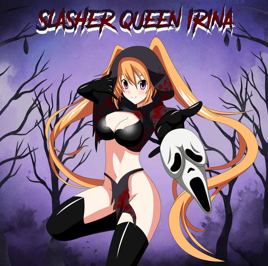 Slasher Queen Irina