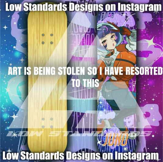 Out of this world Juno <3 Skate Deck