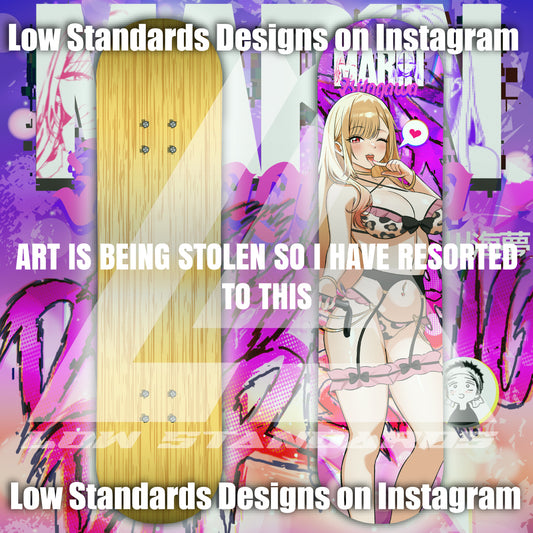 My Dress UP Darling Marin <3 Skate Deck